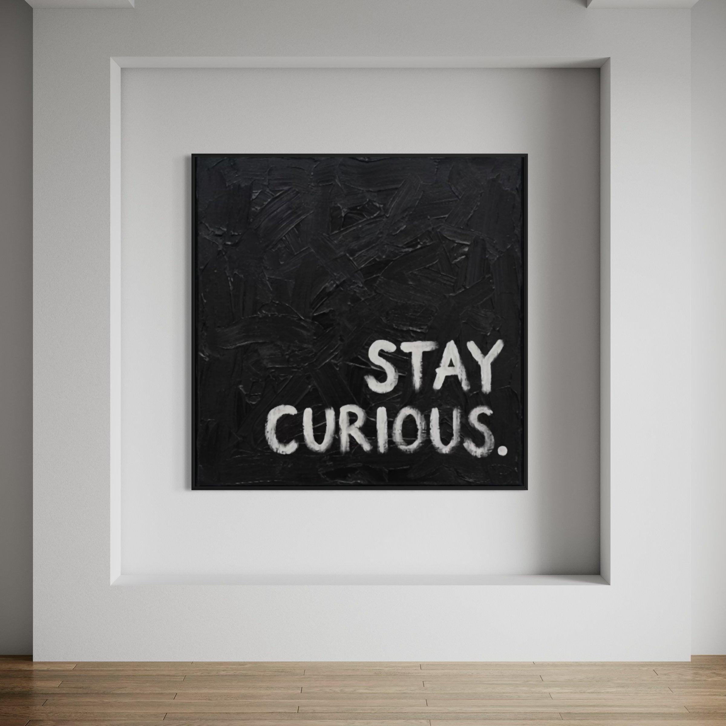 Stay Curious Bestselling